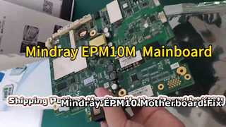 Giải pháp sửa chữa bo mạch chủ Mindray EPM10