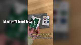 Linh kiện và sửa chữa bo mạch giao diện Mindray BeneVew T1