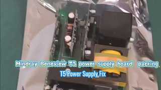 Bộ nguồn Mindray T5 PN 6802-30-66651 Sửa chữa Thay thế